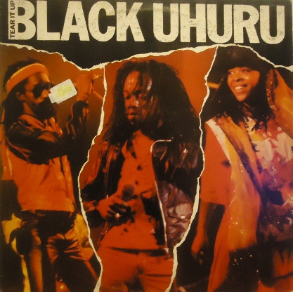 Black Uhuru - Tear It Up - Live