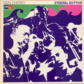 Don Cherry - Eternal Rhythm