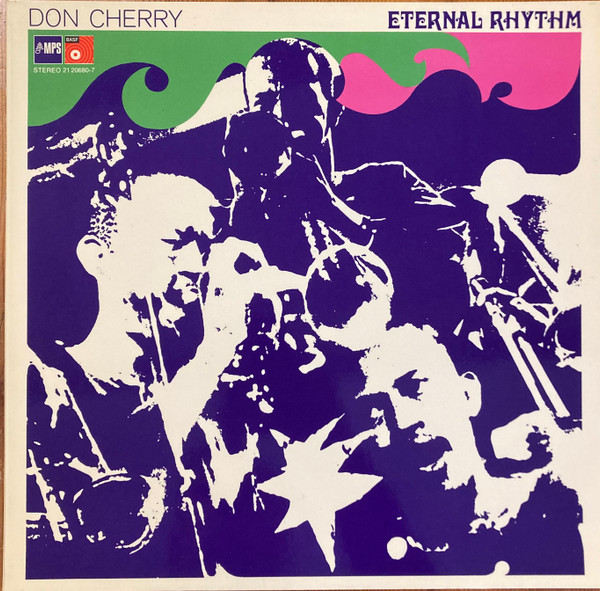 Don Cherry - Eternal Rhythm