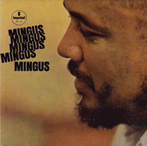 Charles Mingus - Mingus Mingus Mingus Mingus Mingus