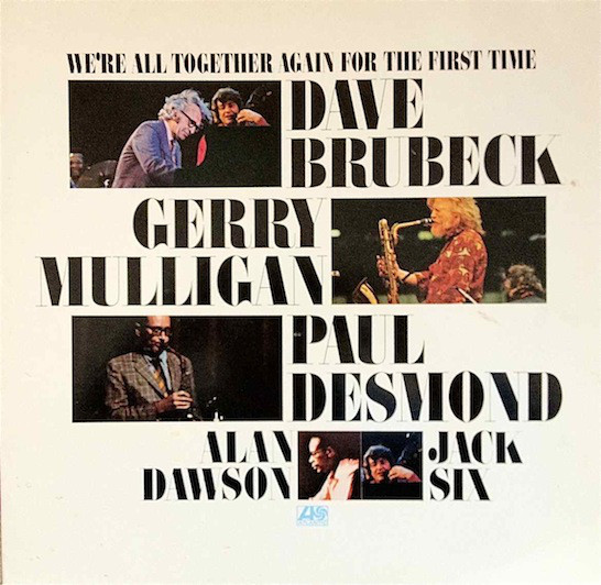Dave Brubeck - We're All Together Again For The First Time