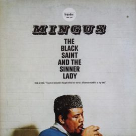 Charlie Mingus* - The Black Saint And The Sinner Lady