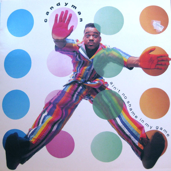 Candyman - Ain't No Shame In My Game