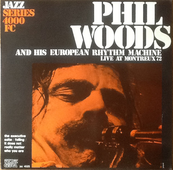 Phil Woods And His European Rhythm Machine - Live At Montreux 72