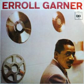 Erroll Garner - Erroll Garner At The Piano