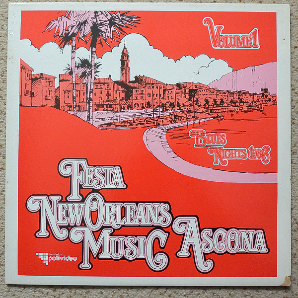 Various - Festa New Orleans Music Ascona - Blues Nights 1986, Volume 1