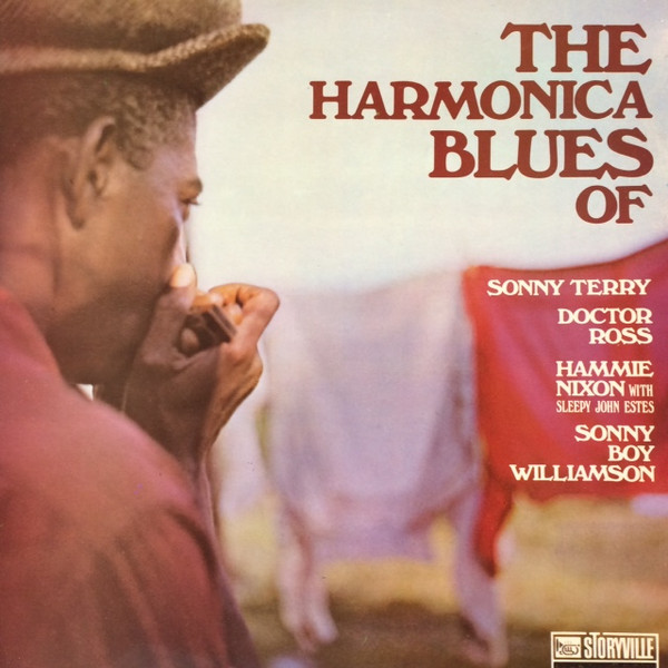 Sonny Terry / Doctor Ross / Hammie Nixon With Sleepy John Estes / Sonny Boy Williamson (2) - The Harmonica Blues Of