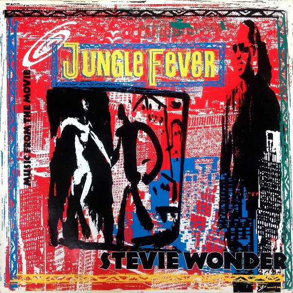 Stevie Wonder - Jungle Fever - Music From The Movie