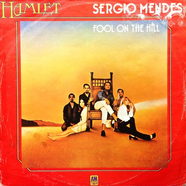 Sergio Mendes & Brasil '66* - Fool On The Hill