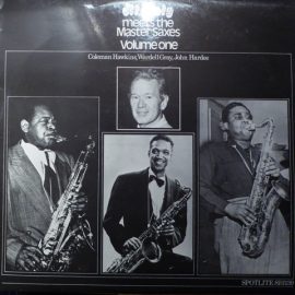 Al Haig, Coleman Hawkins, Wardell Gray, John Hardee - Al Haig Meets The Master Saxes Volume One