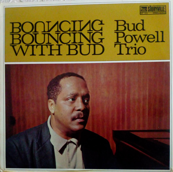 Bud Powell Trio* - Bouncing With Bud