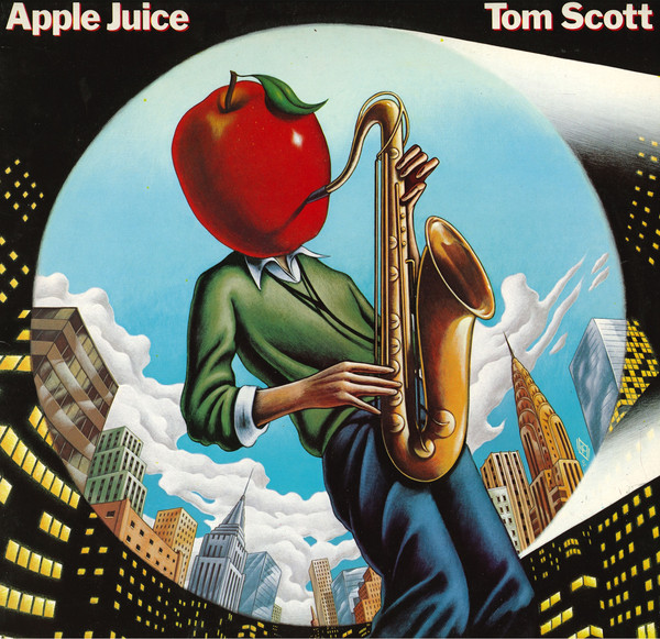 Tom Scott - Apple Juice