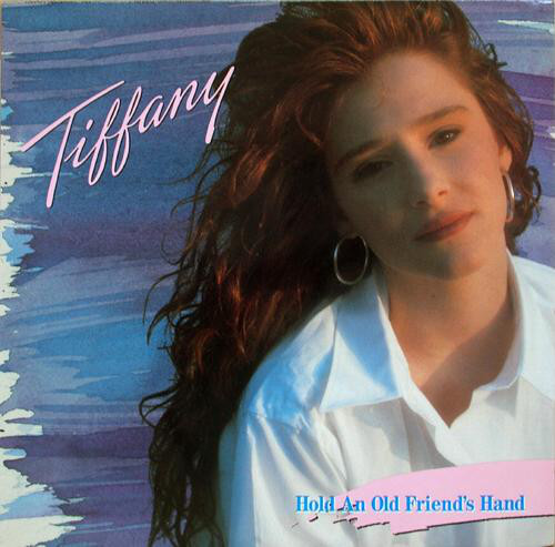 Tiffany - Hold An Old Friend's Hand