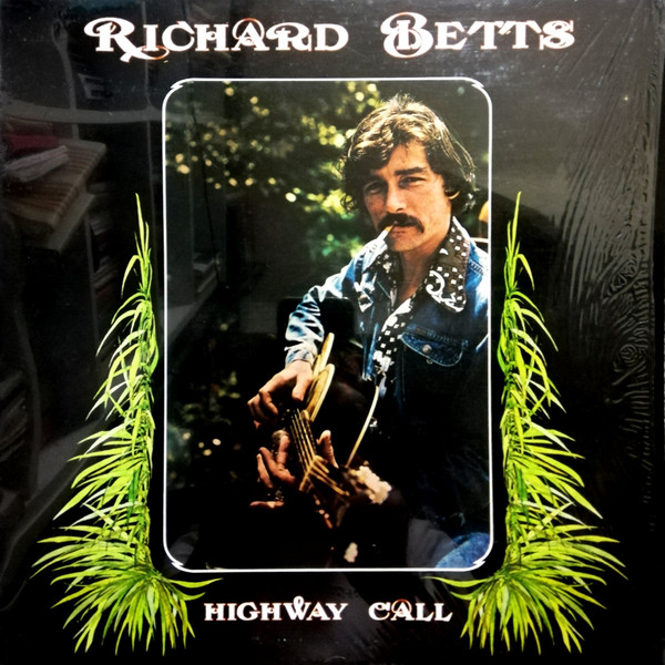 Richard Betts* - Highway Call