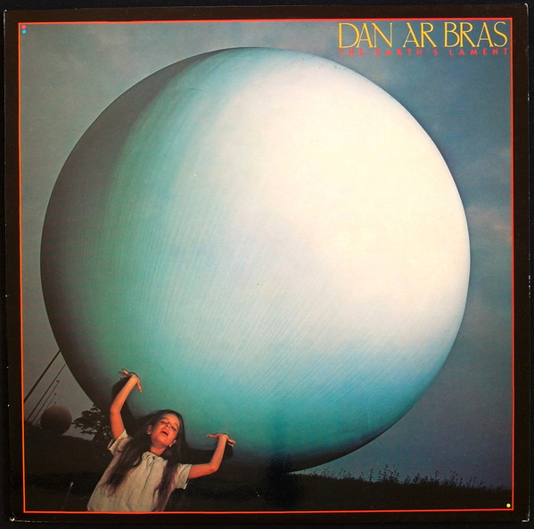 Dan Ar Bras* - The Earth's Lament
