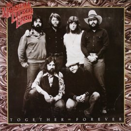 The Marshall Tucker Band - Together Forever