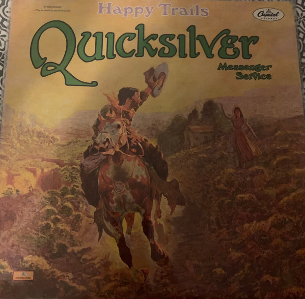 Quicksilver Messenger Service - Happy Trails