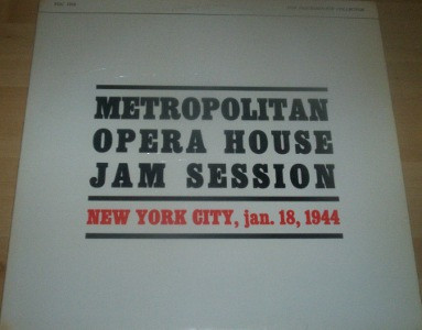 Various - Metropolitan Opera House Jam Session. NYC, Jan. 18, 1944