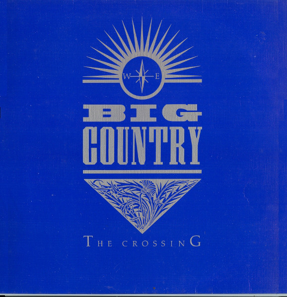 Big Country - The Crossing