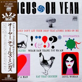 Mingus* - Oh Yeah