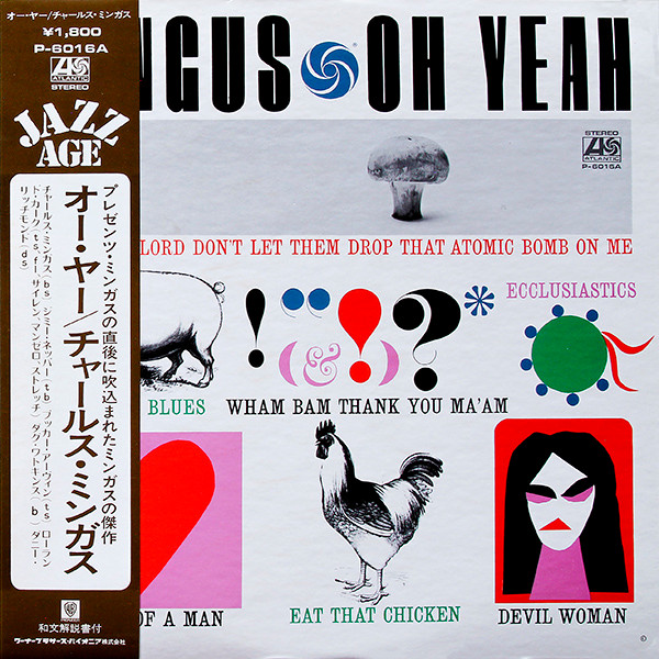 Mingus* - Oh Yeah