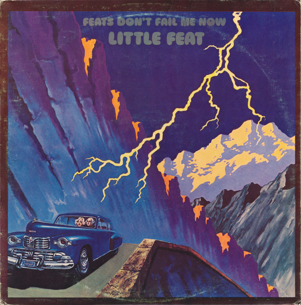 Little Feat - Feats Don't Fail Me Now