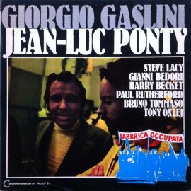 Giorgio Gaslini & Jean-Luc Ponty - Fabbrica Occupata