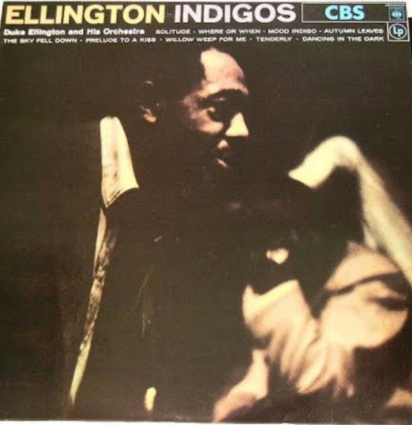 Duke Ellington And His Orchestra - Ellington Indigos