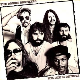 The Doobie Brothers - Minute By Minute