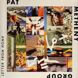 Pat Metheny Group - Letter From Home