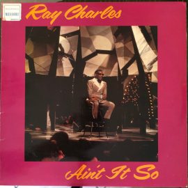 Ray Charles - Ain't It So