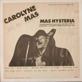 Carolyne Mas - Mas Hysteria