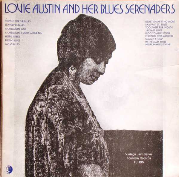 Lovie Austin And Her Blues Serenaders* - Lovie Austin And Her Blues Serenaders