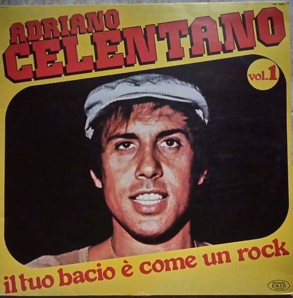 Adriano Celentano - Vol. 1 - Il Tuo Bacio È Come Un Rock