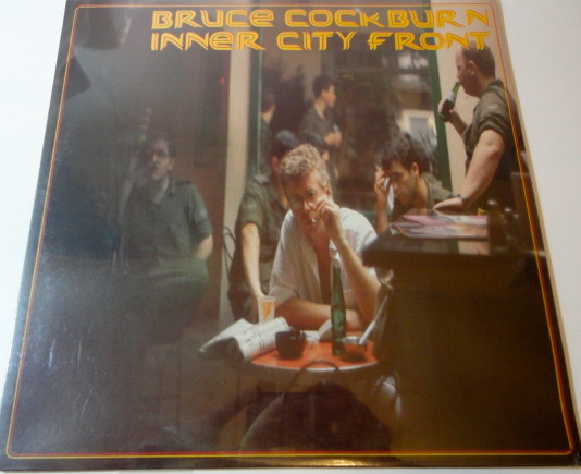 Bruce Cockburn - Inner City Front