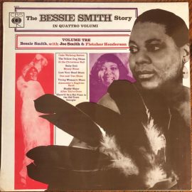 Bessie Smith with Joe Smith (3) & Fletcher Henderson's Hot Six* - The Bessie Smith Story - Vol.3