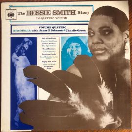 Bessie Smith With James P. Johnson* & Charlie Green - The Bessie Smith Story - Vol. 4