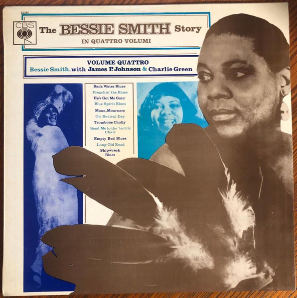 Bessie Smith With James P. Johnson* & Charlie Green - The Bessie Smith Story - Vol. 4
