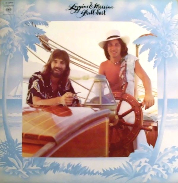 Loggins And Messina - Full Sail