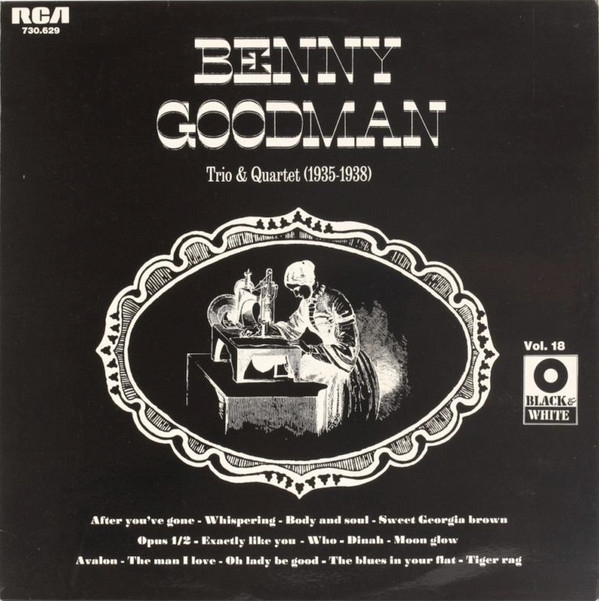 Benny Goodman Trio, Benny Goodman Quartet* - Trio & Quartet (1935-1938)