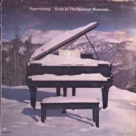 Supertramp - Even In The Quietest Moments...