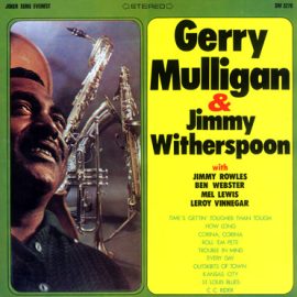 Gerry Mulligan & Jimmy Witherspoon - Gerry Mulligan & Jimmy Witherspoon