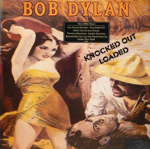 Bob Dylan - Knocked Out Loaded