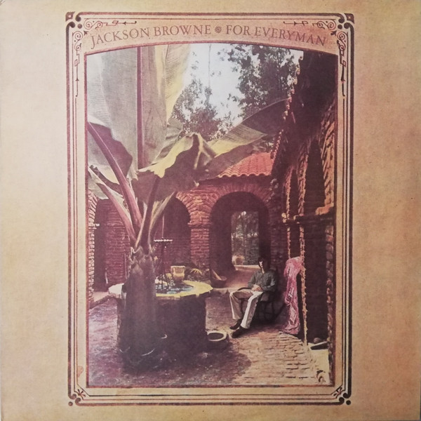 Jackson Browne - For Everyman