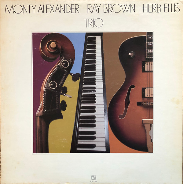 Monty Alexander / Ray Brown / Herb Ellis - Trio