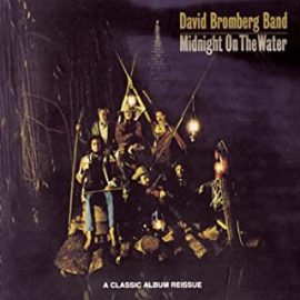 David Bromberg Band - Midnight On The Water