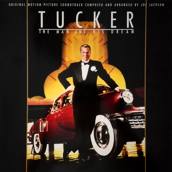 Joe Jackson - Tucker - The Man And His Dream (Original Motion Picture Soundtrack)