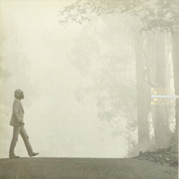 Milton Nascimento - Encontros E Despedidas