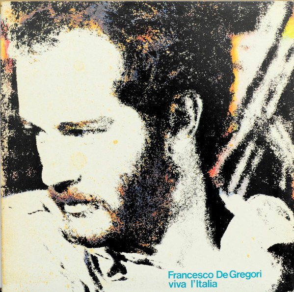 Francesco De Gregori - Viva L'Italia
