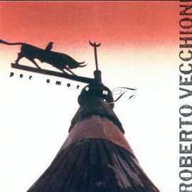Roberto Vecchioni - Per Amore Mio